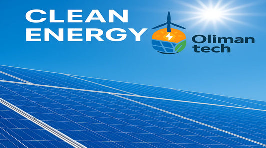 🌿 ¿Por Qué la Energía Limpia es el Futuro? — Olimantech Te Lo Explica